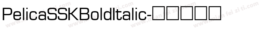 PelicaSSK Bold Italic字体转换